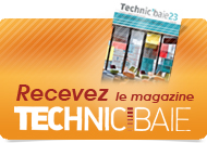Inscrivez-vous gratuitement au magazine Technic Baie